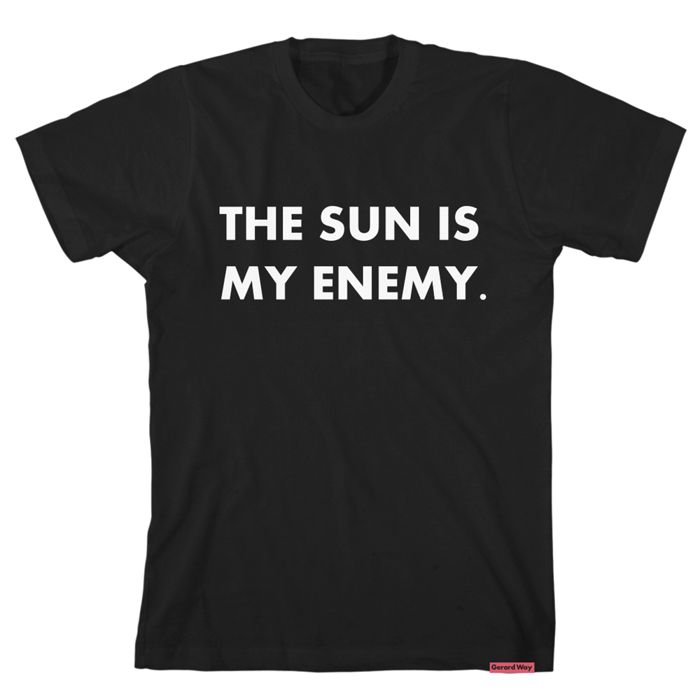 The Sun Is My Enemy T-shirt
